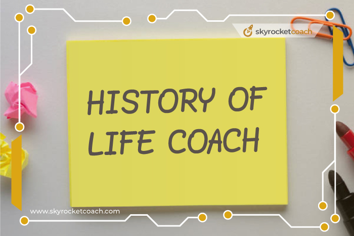 history of life coaching as a profession