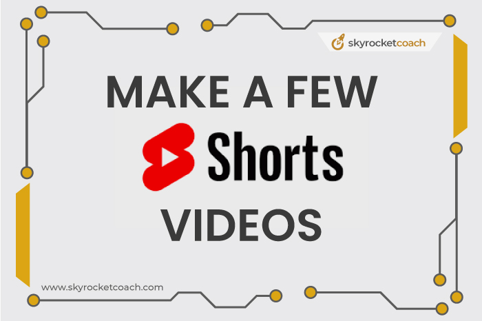Make a Few short Videos