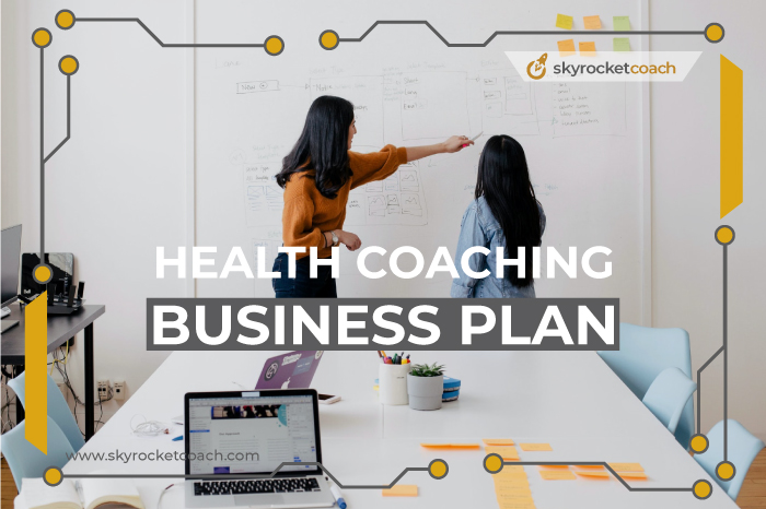 Why Do You Need a Health Coaching Business Plan?
