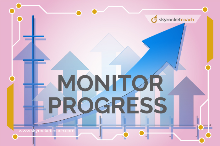 Monitor progress