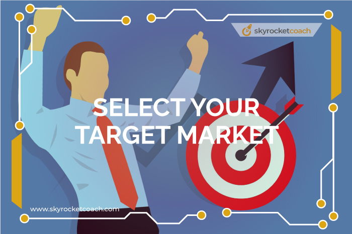 Select your target market