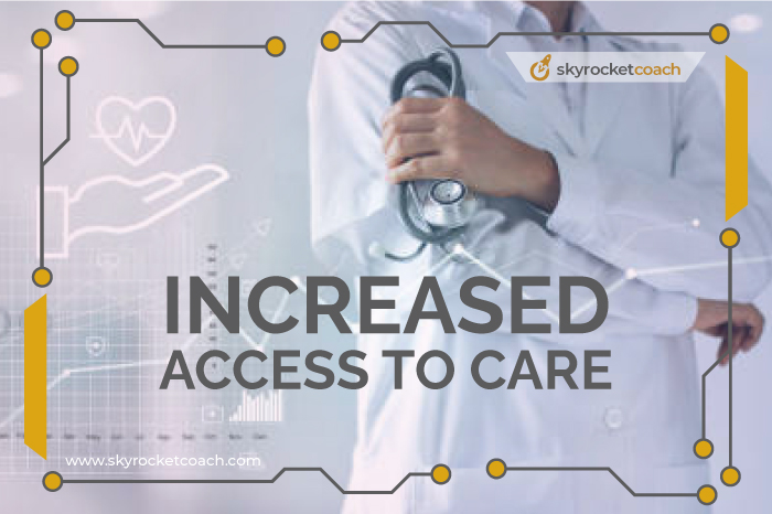 Increased access to care