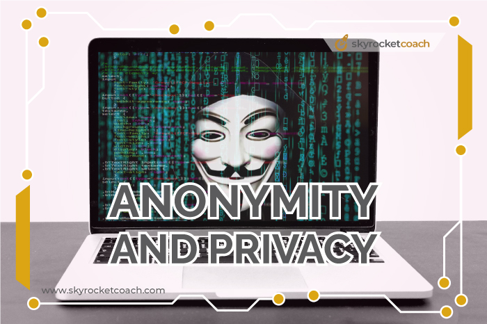 Greater anonymity and privacy