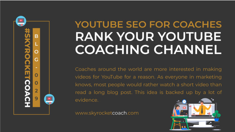 YouTube SEO for Coaches: Rank Your YouTube Coaching Channel Quickly