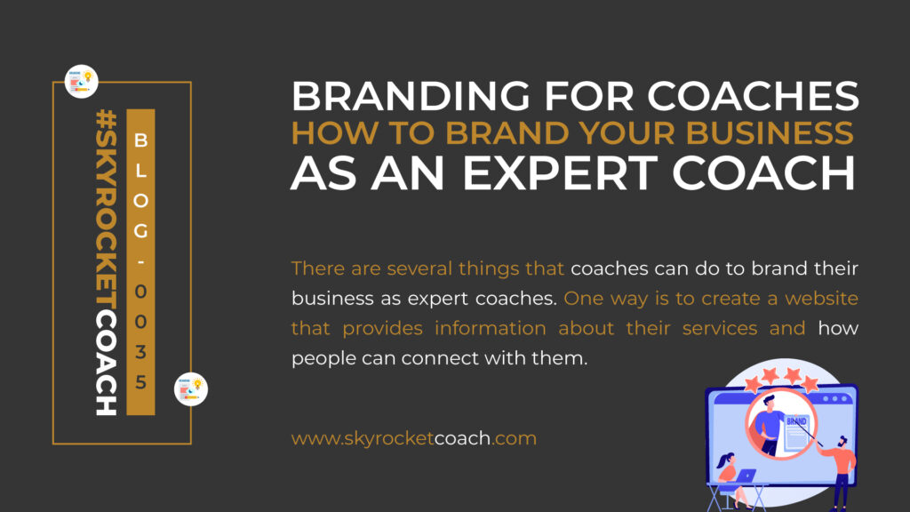 Branding for Coaches: How to Brand Your Business as an Expert Coach
