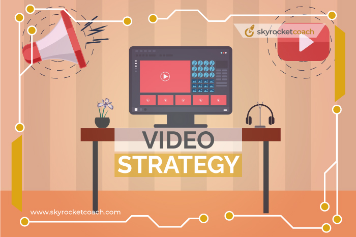 Video Strategy