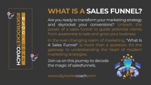 What Is A Sales Funnel