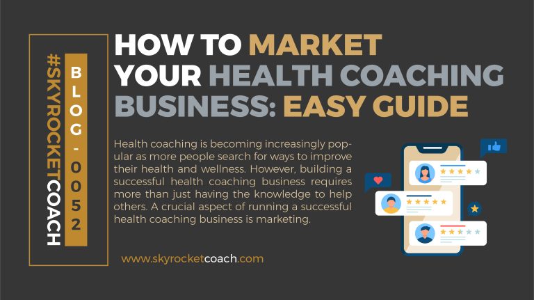 How To Market Your Health Coaching Business Easy Guide